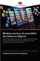 Réseaux sociaux et acquisition de clients au Nigeria