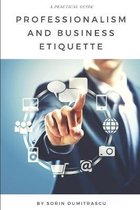 Productivity- Professionalism and Business Etiquette