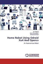 Home Robot Using Odroid Xu4 And Opencv