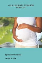 Your Journey Towards Fertility