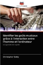 Identifier les goûts musicaux grâce à l'interaction entre l'homme et l'ordinateur