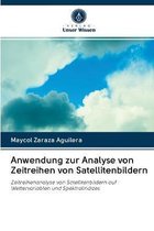 Anwendung zur Analyse von Zeitreihen von Satellitenbildern