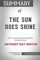 Summary of The Sun Does Shine: How I Found Life and Freedom on Death Row