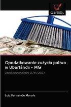 Opodatkowanie zużycia paliwa w Uberlandii - MG