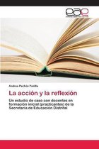 La accion y la reflexion