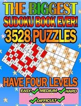 The Biggest Sudoku Book Ever 3528 Puzzles Have four Levels