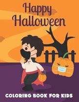 Happy Halloween Coloring Book for Kids