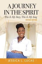 A Journey in the Spirit