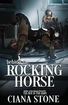Behind the Rocking Horse