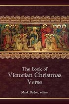 The Book of Victorian Christmas Verse