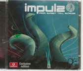 IMPULZ - EXCLUSIVE EDITION - From Sunset Till Sunrise