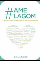 #AmeLagom