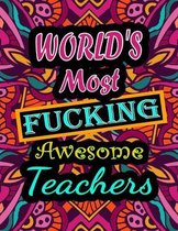 World's Most Fucking Awesome teachers