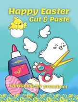 Happy Easter Cut & Paste Workbook For Preschool
