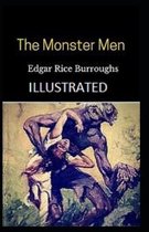 The Monster Men Illustrated