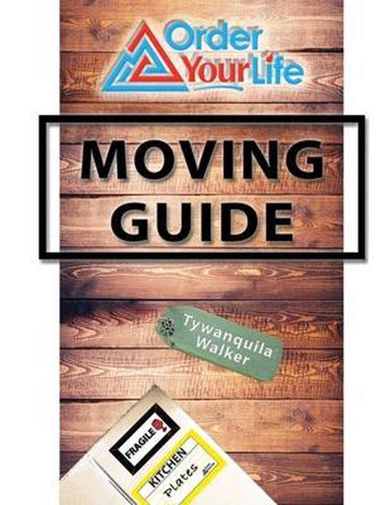 Order Your Life Moving Guide - cover