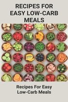 Ketogenic Diet And Cooking: Recipes For Easy Low-Carb Meals