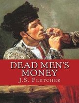 Dead Men's Money (Annotated)