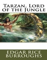 Tarzan, Lord of the Jungle (Annotated)