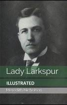Lady Larkspur Illustrated