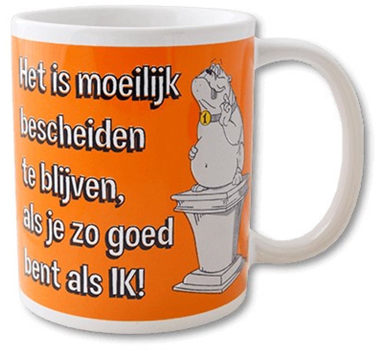 Funny  Mug Bescheiden