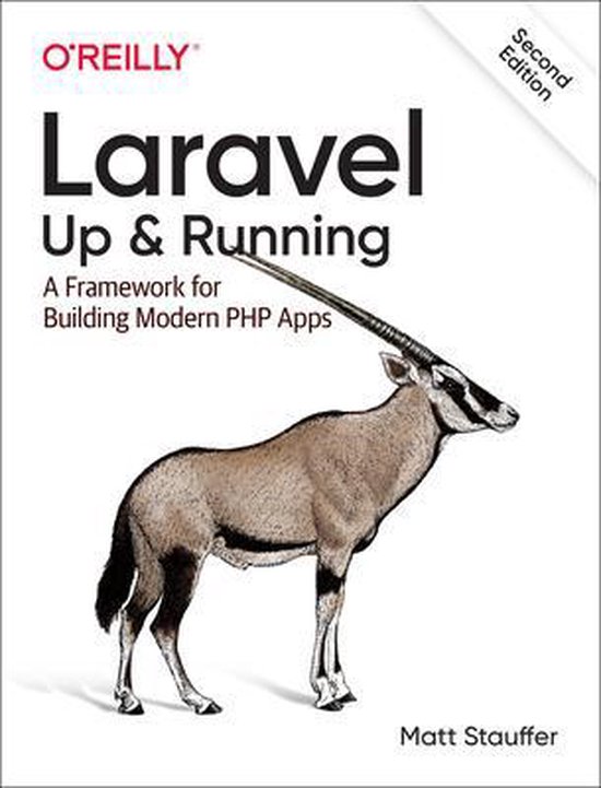 Laravel Up Running A Framework for Building Modern PHP Apps