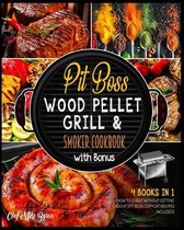 Pit Boss Wood Pellet Grill & Smoker Cookbook with Bonus [4 Books in 1]