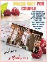 The Paleo Diet for Couple: 2 Books in 1