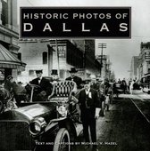 Historic Photos of Dallas