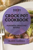 Crock Pot Cookbook 2021