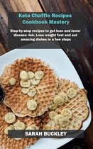 Keto Chaffle Recipes Cookbook Mastery