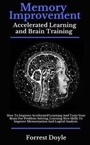 Memory Improvement Accelerated Learning and Brain Training