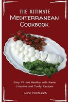 The Ultimate Mediterranean Cookbook