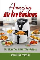 Amazing Air Fry Recipes