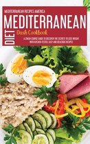 Mediterranean Dash Diet Cookbook