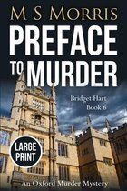 Bridget Hart- Preface to Murder (Large Print)