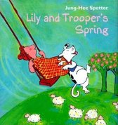 Lily and Trooper's Spring