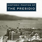 Historic Photos- Historic Photos of the Presidio