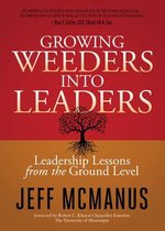 Growing Weeders Into Leaders