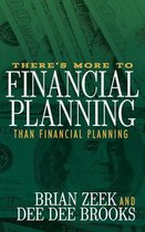 There's More to Financial Planning Than Financial Planning