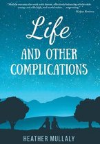 Life and Other Complications