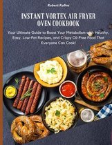 Instant Vortex air fryer Oven Cookbook