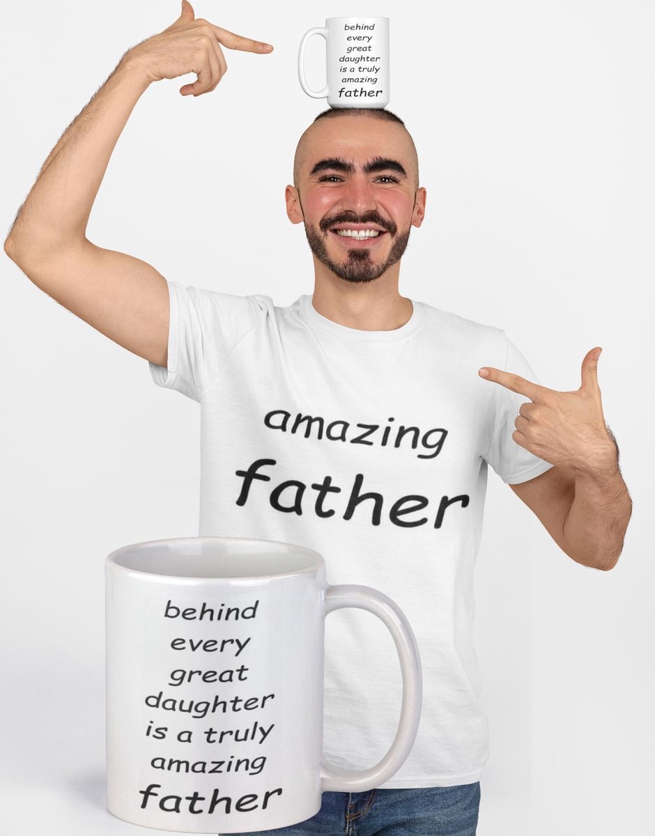 Vaderdag-cadeau-papa-Mok+t-shirt - BEHIND EVERY GREAT DAUGHTER IS A TRULY AMAZING FATHER-cadeauset voor papa
