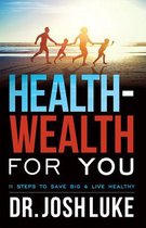 Health-Wealth for You