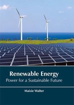 Renewable Energy: Power for a Sustainable Future