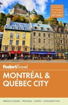 Fodor's Montreal and Quebec City