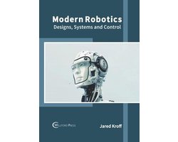 Omslag van Modern Robotics: Designs, Systems and Control