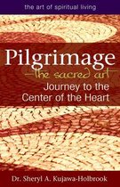 Pilgrimage-The Sacred Art
