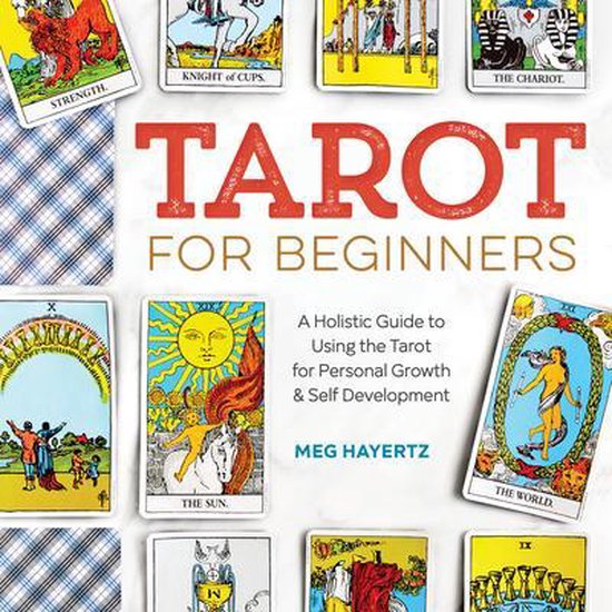Tarot for Beginners: A Holistic Guide to Using the Tarot for ... - cover