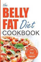 The Belly Fat Diet Cookbook